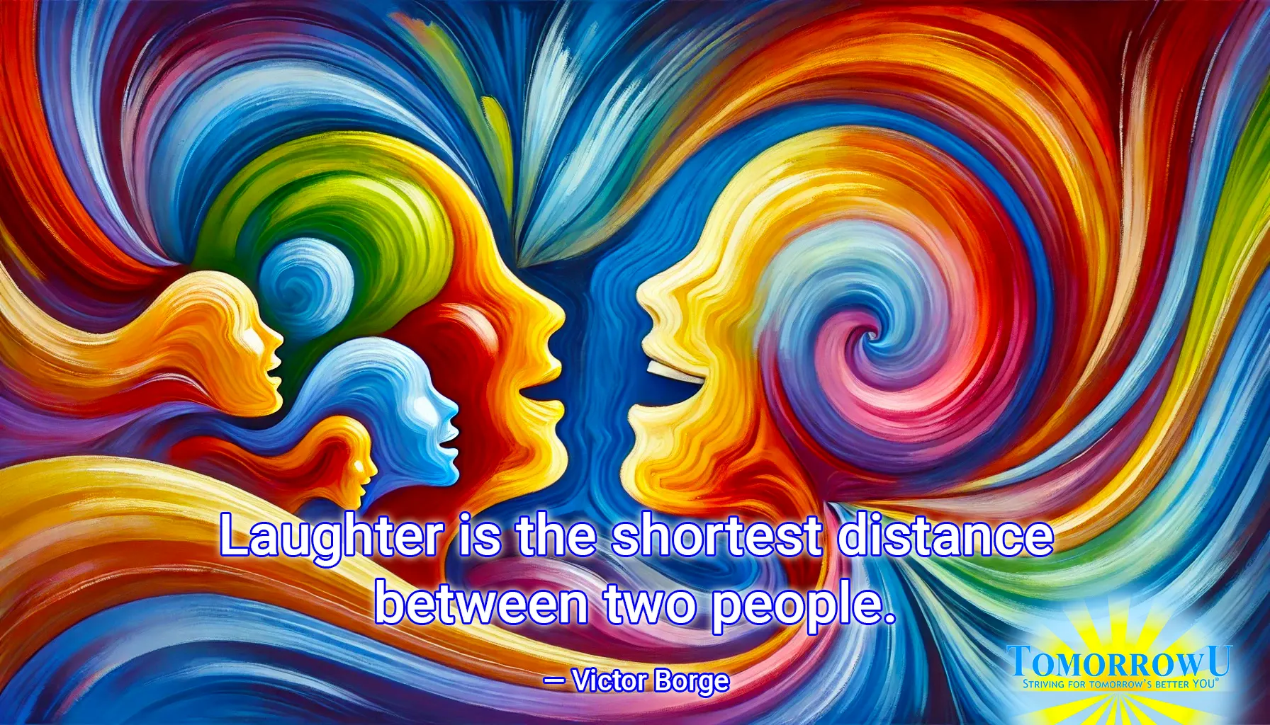 You are currently viewing “Laughter is the shortest distance between two people.” —Victor Borge