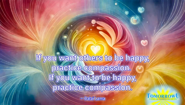 Read more about the article “If you want others to be happy, practice compassion. If you want to be happy, practice compassion.”  — Dalai Lama