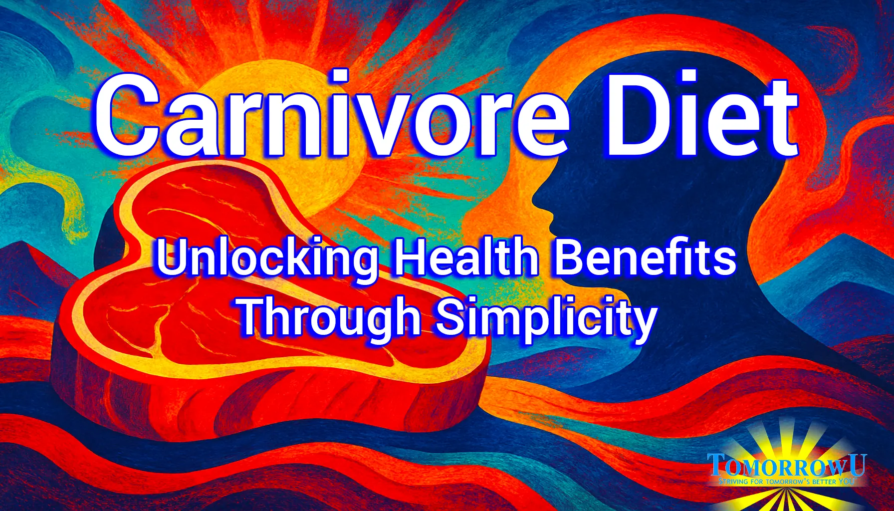 You are currently viewing Carnivore Diet: Unlocking Health Benefits Through Simplicity