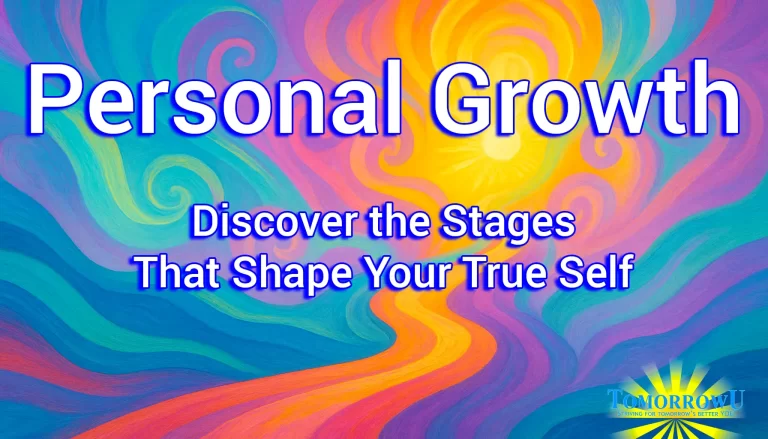 Read more about the article Personal Growth: Discover the Stages That Shape Your True Self