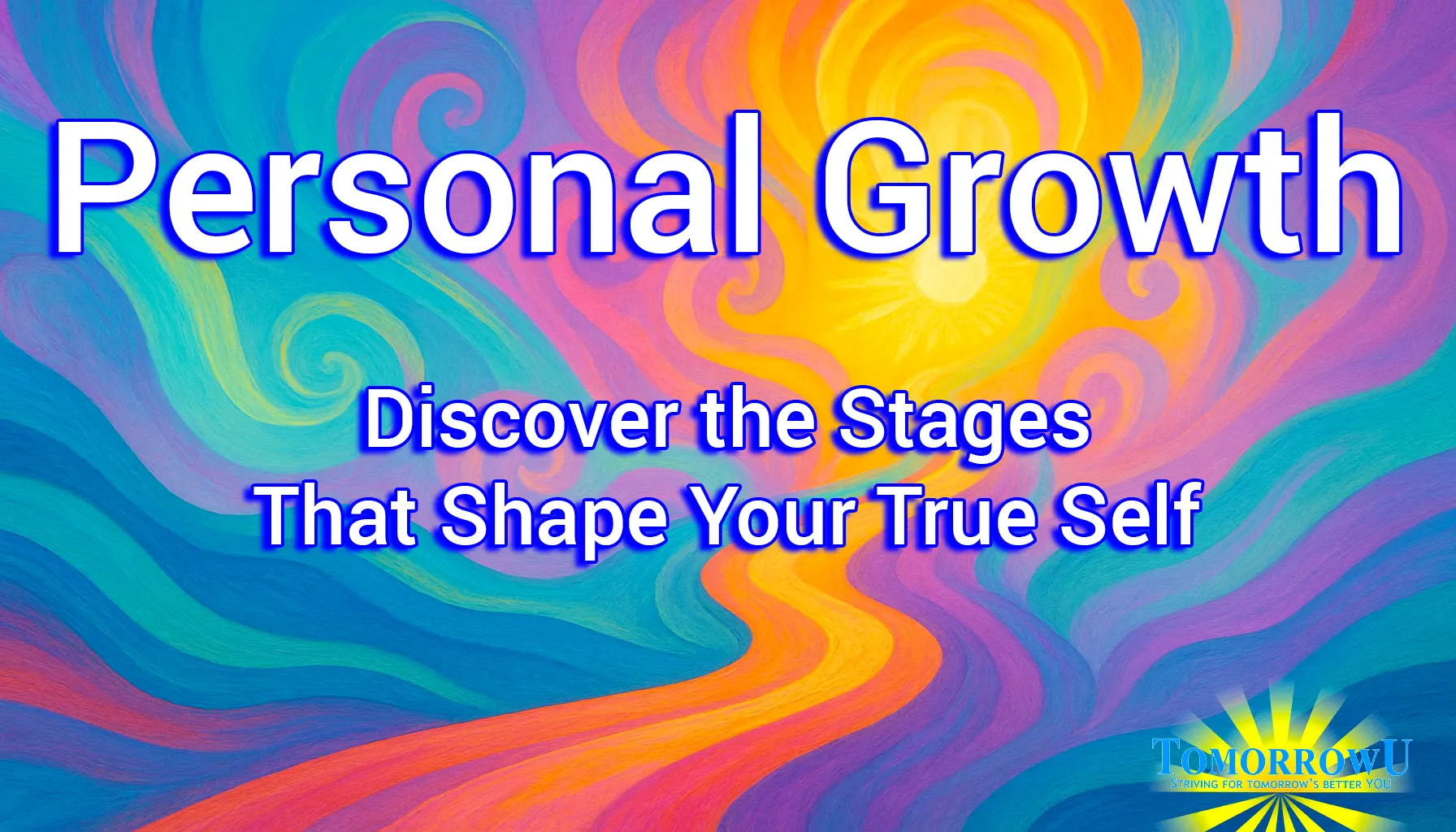 You are currently viewing Personal Growth: Discover the Stages That Shape Your True Self