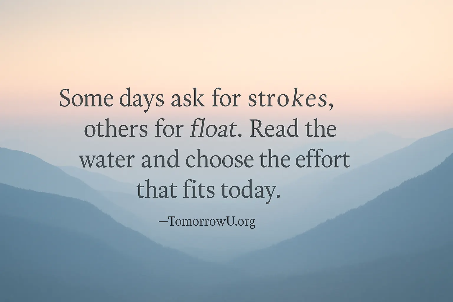 You are currently viewing Flow with What Today Brings
