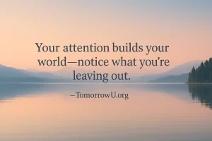Read more about the article Noticing the World You’re Missing