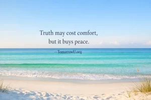 Read more about the article Truth and the Quiet Peace It Brings