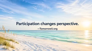 Read more about the article Participation: A New Way to Experience Life
